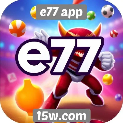 e77 app oferece ampla variedade de jogos online
